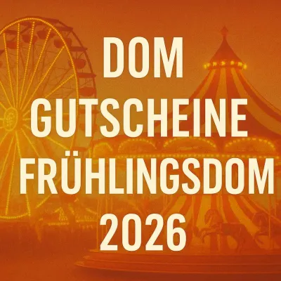 Gutscheine für den Hamburger Frühlingsdom 2026